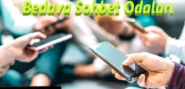 Bedava Sohbet Odaları