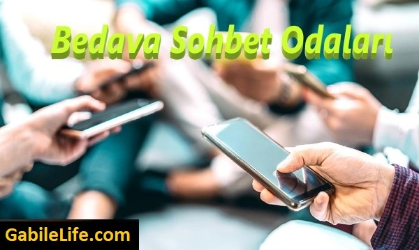 Bedava Sohbet Odaları