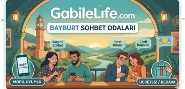 Bayburt Sohbet Odaları