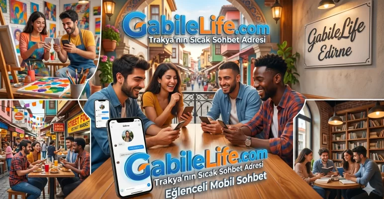 Edirne Sohbet Odaları