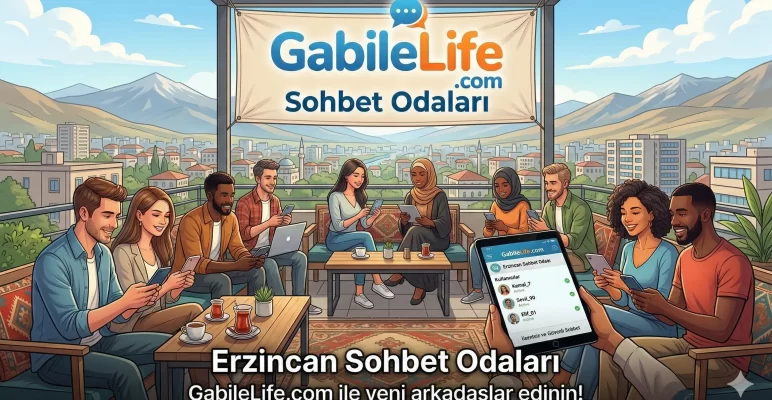 Erzincan Sohbet Odaları