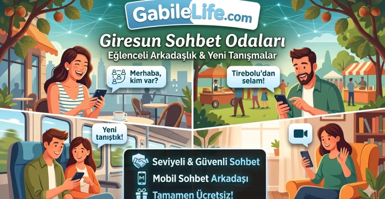 Giresun Sohbet Odaları