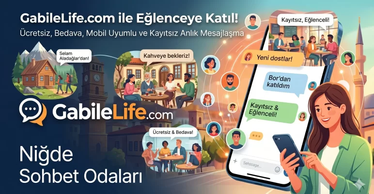 Niğde Sohbet Odaları